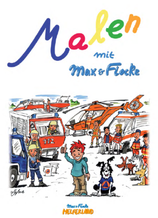 Max und Flocke mit Helferinnen und Helfern (verweist auf: Max und Flocke Malbuch)